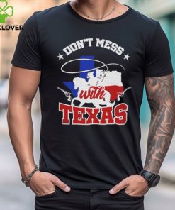 Cowboy don’t mess with Texas shirt