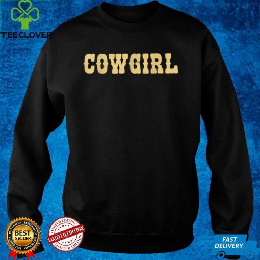 Cowgirl Brown Cowgirl T Shirt