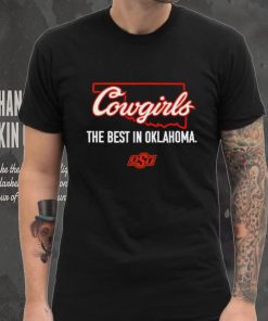 Cowgirls the best in Oklahoma State Cowboys shirt