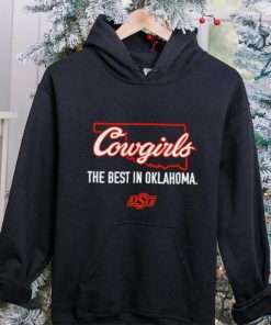 Cowgirls the best in Oklahoma State Cowboys hoodie, sweater, longsleeve, shirt v-neck, t-shirt