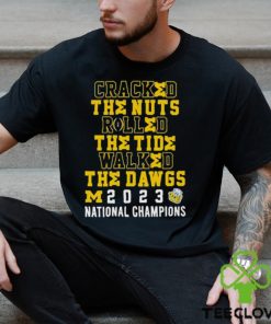 Cracked The Nuts Rolled The Tide Walked The Dawgs Michigan 2023 National Champions Shirt