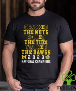 Cracked The Nuts Rolled The Tide Walked The Dawgs Michigan 2023 National Champions Shirt