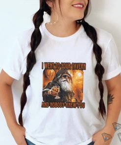 Craggyscorner I Went To Your Tavern And Nobody Knew You Shirt shirt