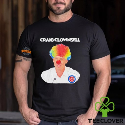 Craig Counsell Clown Chicago Cubs hoodie, sweater, longsleeve, shirt v-neck, t-shirt