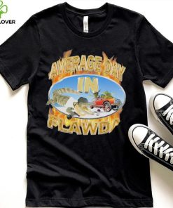 Crappy Worldwide Average Day in Flawda shirt 4 Crappy Worldwide Average Day in Flawda shirt