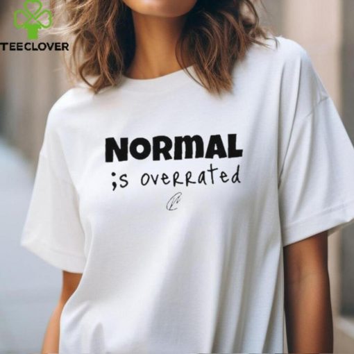 Creating Wonders Normal Is Overrated hoodie, sweater, longsleeve, shirt v-neck, t-shirt