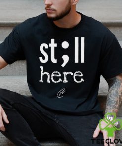 Creating Wonders Still Here Shirt 3 Creating Wonders Still Here Shirt