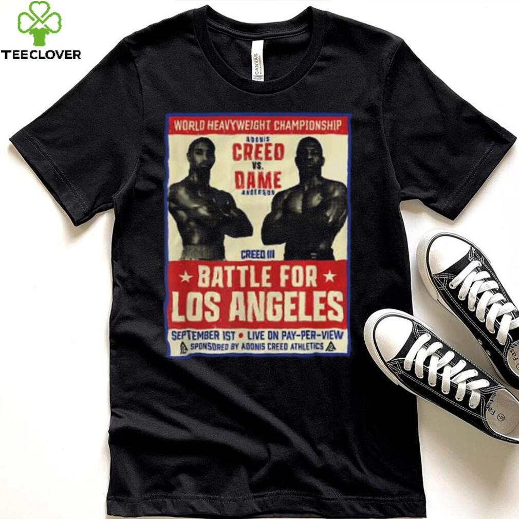 Creed III Battle For Los Angeles World HeavyWeight Championship T Shirt Creed III Battle For Los Angeles World HeavyWeight Championship T Shirt