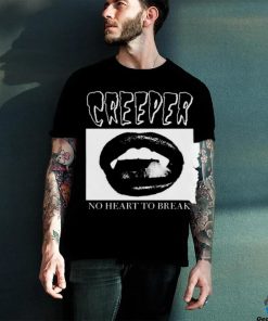 Creeper Fangs No Heart To Break Shirt