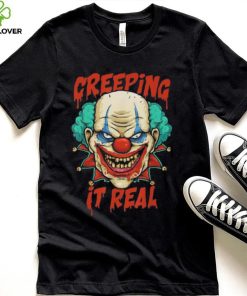 Creeping it real creepy clown face halloween trick or treat shirt