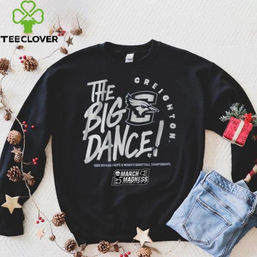 Creighton The Big Dance Shirt