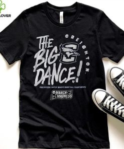 Creighton The Big Dance Shirt 4 Creighton The Big Dance Shirt