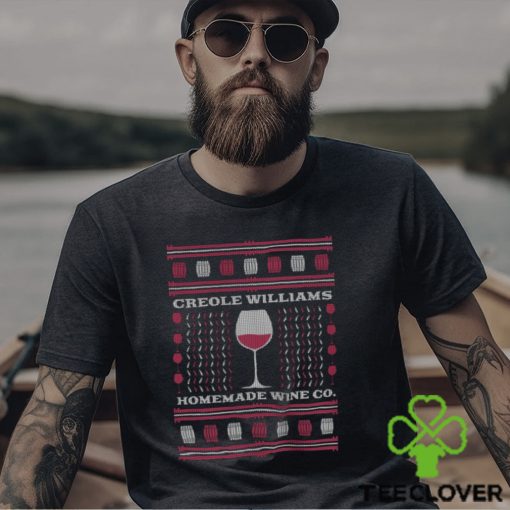 Creole Williams Homemade Wine Co. Ugly Christmas Shirt