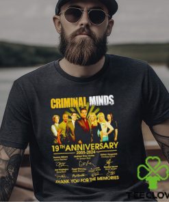 Criminal Minds 19th anniversary 2005 2024 thank you for the memories shirt