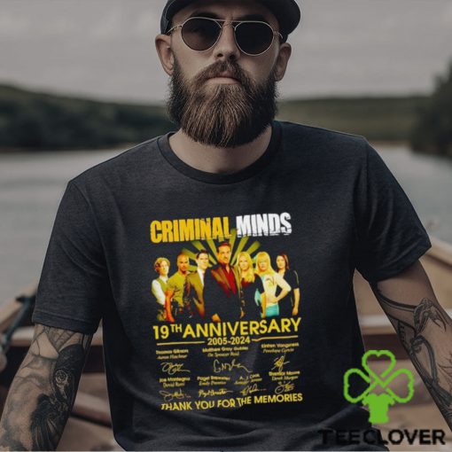 Criminal Minds 19th anniversary 2005 2024 thank you for the memories hoodie, sweater, longsleeve, shirt v-neck, t-shirt