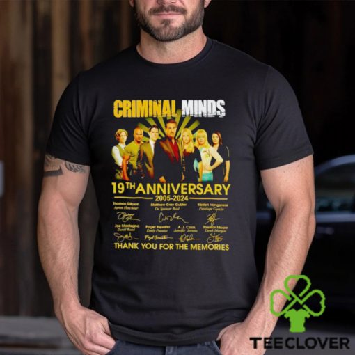 Criminal Minds 19th anniversary 2005 2024 thank you for the memories hoodie, sweater, longsleeve, shirt v-neck, t-shirt