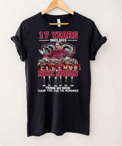 Crimson Tide Nick Saban 17 Years Thank You Coach Thank You For The Memories Shirt