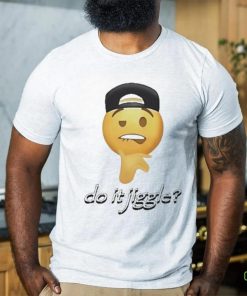 Cringeytees Shop Do It Jiggle Shirt
