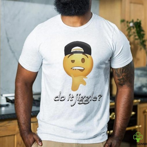 Cringeytees Shop Do It Jiggle Shirt