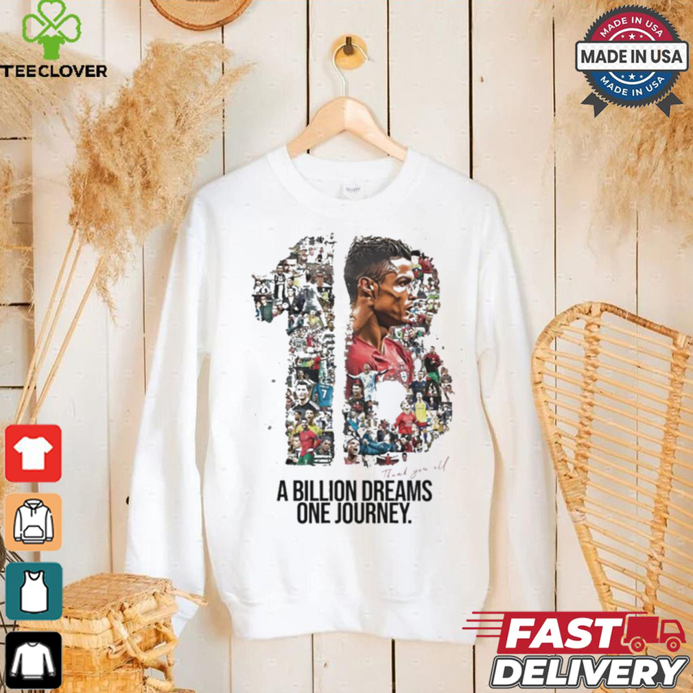 Cristiano Ronaldo 1B Followers Thank You All A Billion Dreams One Journey Shirt Cristiano Ronaldo 1B Followers Thank You All A Billion Dreams One Journey Shirt