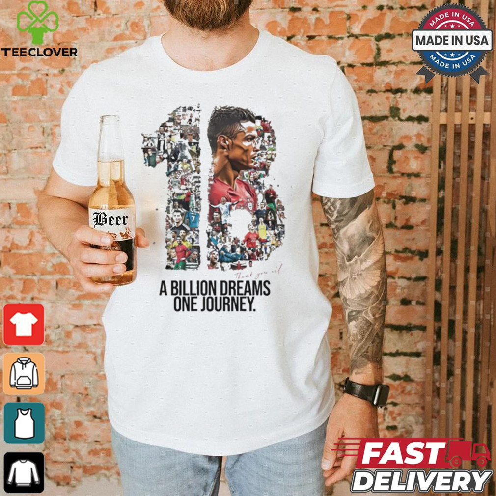 Cristiano Ronaldo 1B Followers Thank You All A Billion Dreams One Journey Shirt Cristiano Ronaldo 1B Followers Thank You All A Billion Dreams One Journey Shirt