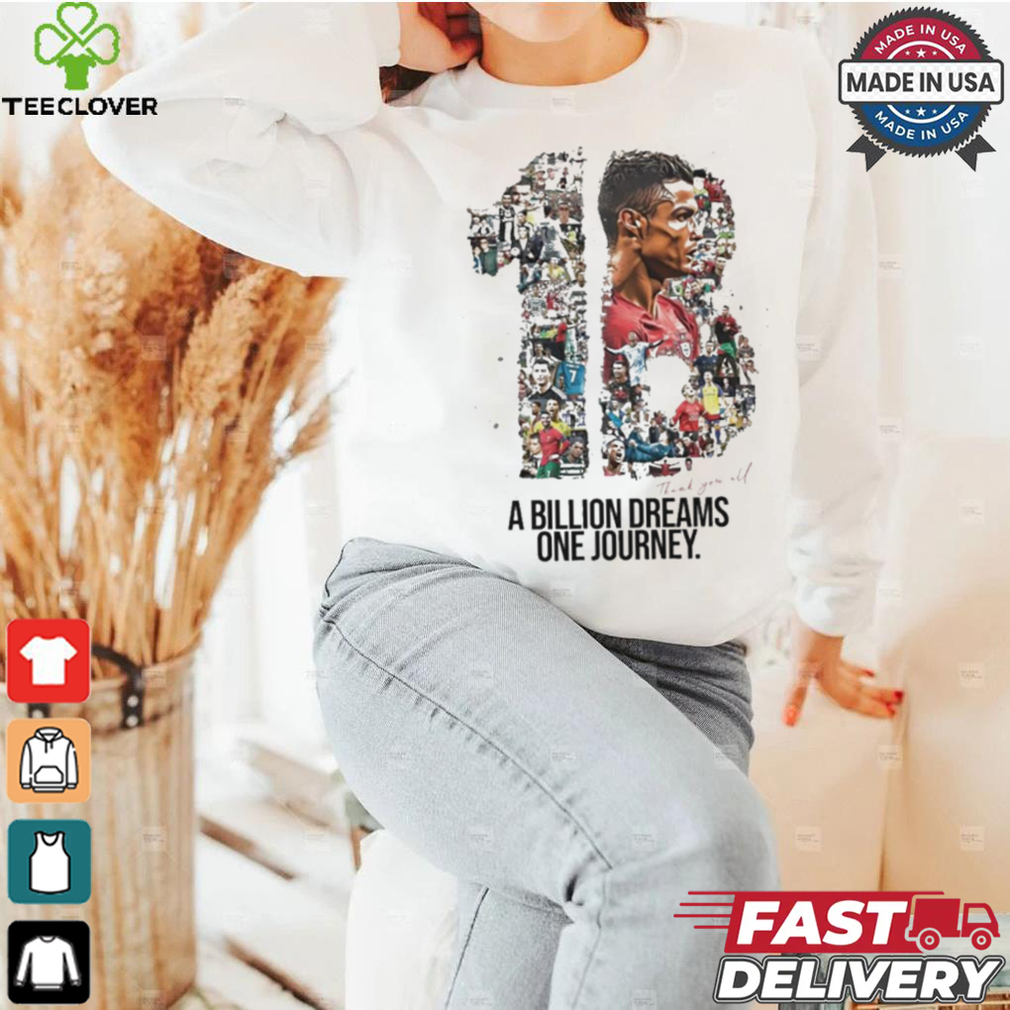 Cristiano Ronaldo 1B Followers Thank You All A Billion Dreams One Journey Shirt Cristiano Ronaldo 1B Followers Thank You All A Billion Dreams One Journey Shirt