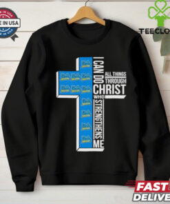 Cross I can do all things through Christ UCLA Bruins shirt