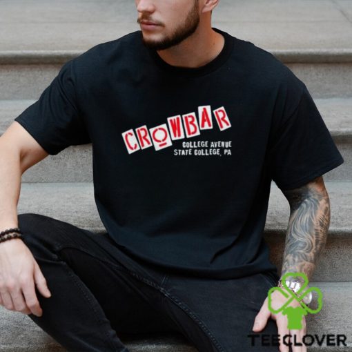 Crowbar College Avenue State College Pa Shirt