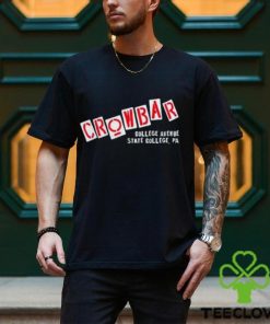 Crowbar College Avenue State College Pa Shirt