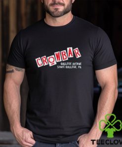 Crowbar College Avenue State College Pa Shirt