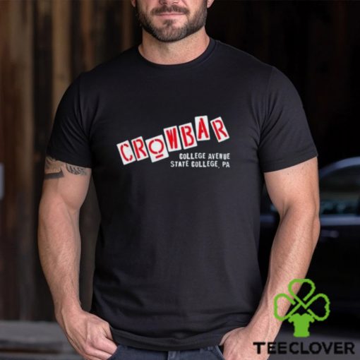 Crowbar College Avenue State College Pa Shirt