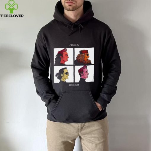 Crowley Demon Days hoodie, sweater, longsleeve, shirt v-neck, t-shirt