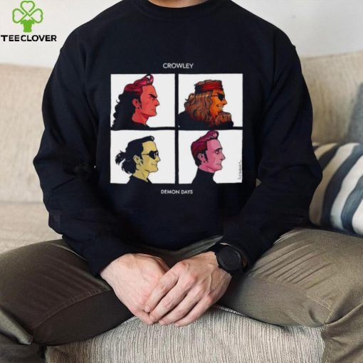 Crowley Demon Days hoodie, sweater, longsleeve, shirt v-neck, t-shirt