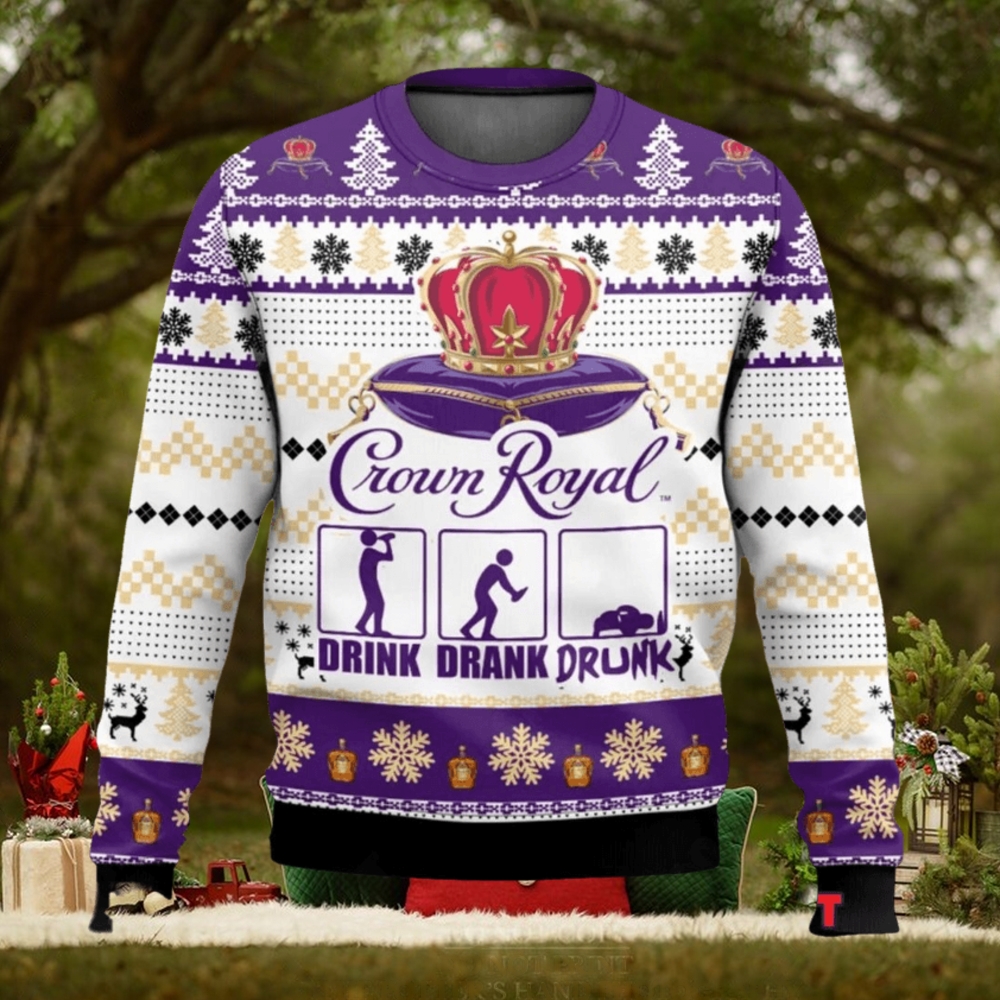 Crown Royal Drink Drank Drunk Ugly Christmas Sweater Crown Royal Drink Drank Drunk Ugly Christmas Sweater