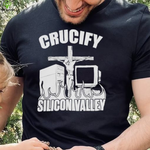 Crucify Silicon Valley Shirt