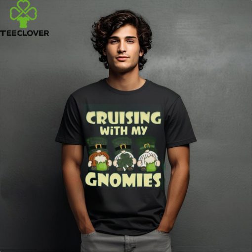 Cruising With My Gnomies Saint Patricks Cruise Vacation T hoodie, sweater, longsleeve, shirt v-neck, t-shirt