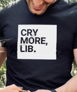 Cry More Lib Tee Benny Johnson shirt