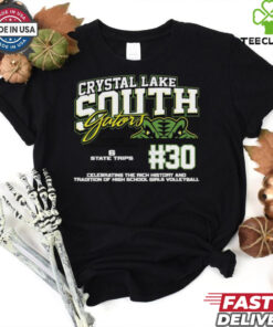 Crystal Lake South Gators #30 Celebrating The Rich History And Tradition Of High School Girls Volleyball Shirt