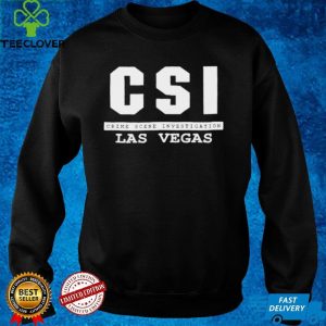 CsI las vegas crime scene investigation hoodie, sweater, longsleeve, shirt v-neck, t-shirt