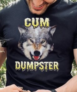 Cum Dumpster Wolf Shirt