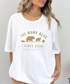 Custom Mama Bear Year Shirt Personalized Mom Mother T Shirt Unisex