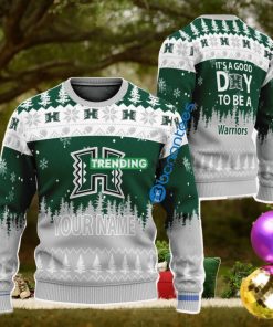 Custom Name It A Good Day To Be A Hawaii Rainbow Warriors Ugly Christmas Sweater