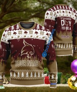 Custom Name It A Good Day To Be A Texas State Bobcats Ugly Xmas Sweater