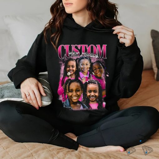 Custom your photos hoodie, sweater, longsleeve, shirt v-neck, t-shirt