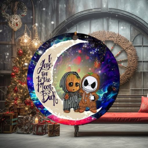 Cute Baby Groot And Jack Nightmare Before Christmas Love You To The Moon And Back Galaxy Christmas Decorations Ornament