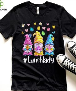 Cute Easter Day Gnome Love Lunch Lady T hoodie, sweater, longsleeve, shirt v-neck, t-shirt