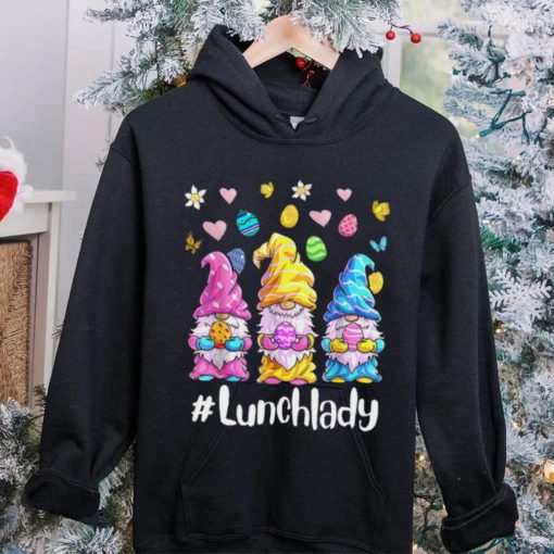 Cute Easter Day Gnome Love Lunch Lady T hoodie, sweater, longsleeve, shirt v-neck, t-shirt