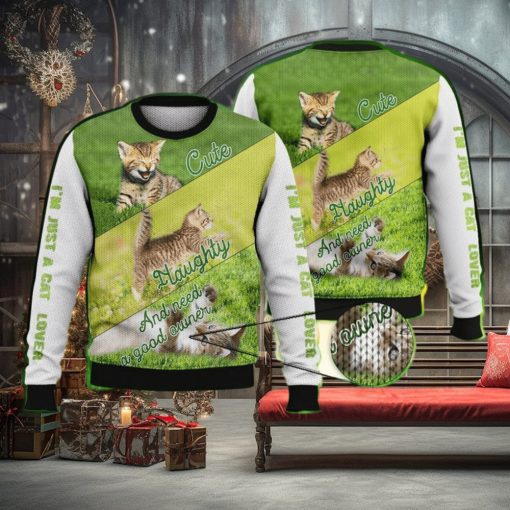 Cute Naughty And Need A Good Owner Full Print For Cat Lovers 3D Ugly Sweater Christmas Gift Sweater