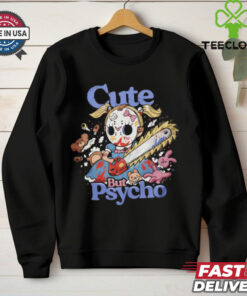 Cute but Psycho a girl wearing a hockey mask and wielding a chainsaw shirt 2 Cute but Psycho a girl wearing a hockey mask and wielding a chainsaw shirt