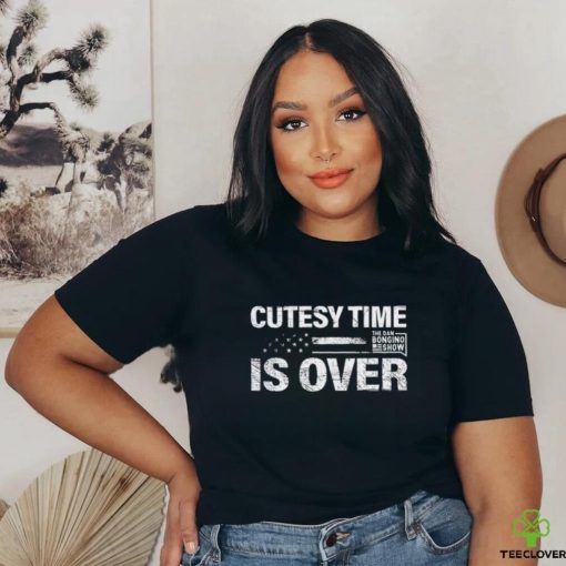 Cutesy Time Is Over Shirt